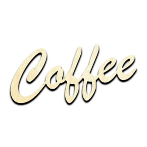 Coffee Word Text Laser Cut Out Unfinished Wood Shape Craft Supply