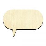 Text Quote Bubble Unfinished Wood Shape Craft Supply