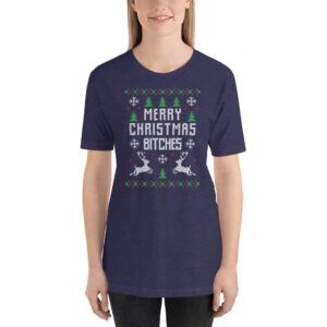 Merry Christmas Bitches Short-Sleeve Unisex T-Shirt - Image 3