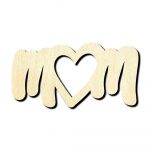 Mom with Heart Mothers Day Laser Cut Out Unfinished Wood Shape Craft Supply