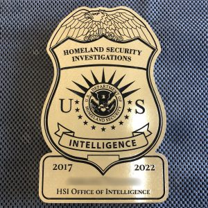 Homeland Security Investigations Badge Award.