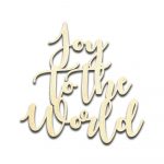 Joy To The World Word Text Laser Cut Out Unfinished Wood Shape Craft Supply