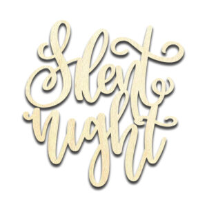 Silent Night Word Text Laser Cut Out Unfinished Wood Shape Craft Supply