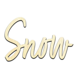 Snow Word Text Laser Cut Out Unfinished Wood Shape Craft Supply