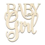 Baby Girl Text Word Laser Cut Out Unfinished Wood Shape Craft Supply