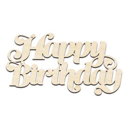 Happy Birthday Text Word Laser Cut Out Unfinished Wood Shape Craft Supply