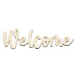 Welcome Text Word Laser Cut Out Unfinished Wood Shape Craft Supply