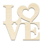 Love with Heart Word Text Laser Cut Out Unfinished Wood Shape Craft Supply