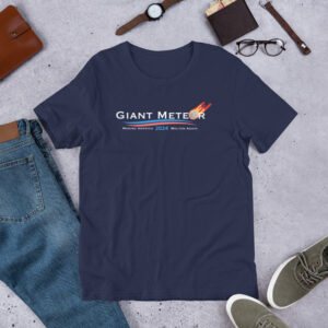 Giant Meteor Making America Molten Again 2024 Political T-Shirt Bella Canvas 3001 - Image 2