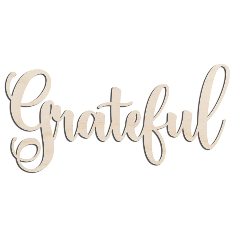 Grateful Word Text Laser Cut Out Unfinished Wood Shape Craft Supply