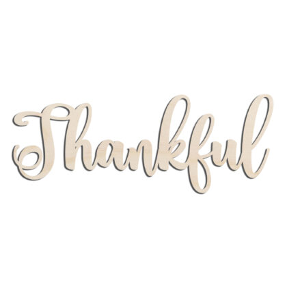 Thankful Word text Laser Cut Out Unfinished Wood Shape Craft Supply