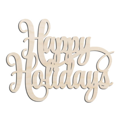 Happy Holidays Word Text Laser Cut Out Unfinished Wood Shape Craft Supply