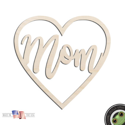 Mom Heart #2 Laser Cut Out Unfinished Wood Shape Craft Supply