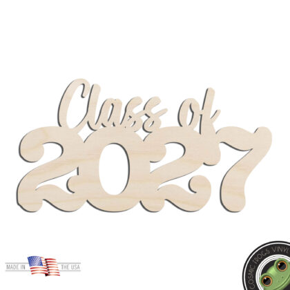 Class of 2027 Laser Cut Out Unfinished Wood Shape Craft Supply