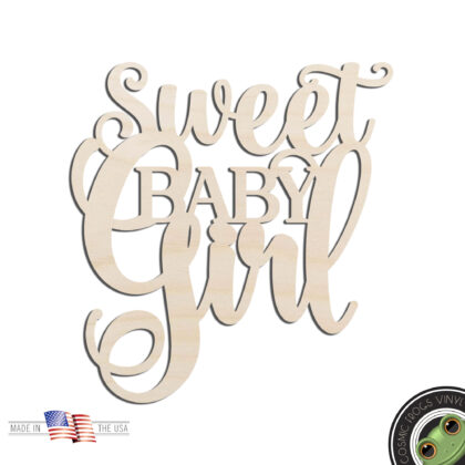 Sweet Baby Girl Text Word Laser Cut Out Unfinished Wood Shape Craft Supply